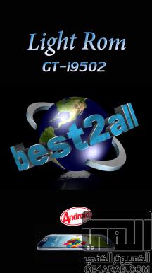 روم Up 29.Oct,best2all Light ROM 1.5 KitKat ZNUHNE4 Global,i9502